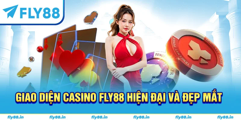 Giao diện casino FLY88 hiện đại và đẹp mắt
